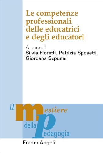 Le competenze professionali delle educatrici e degli educator