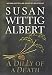 Dilly of a Death (China Bayles Mystery)