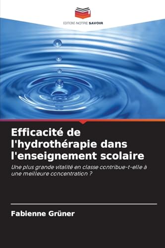 livre Efficacité de l'hydrothérapie dans l'enseignement scolaire