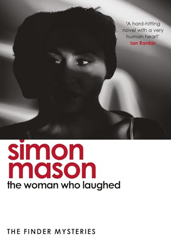 The Woman Who Laughed (The Finder Mysteries): a brand new installment in the critically acclaimed Finder Mysteries