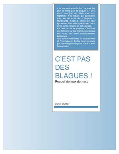 Télécharger c'est pas des blagues !: recueil de jeux de mots PDF Ebook En Ligne