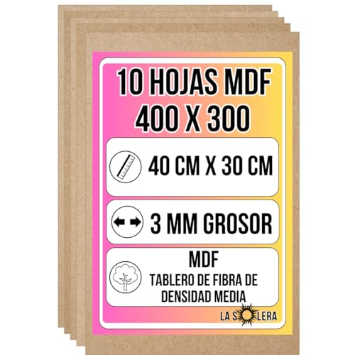 LA SOLERA Pack 10 Hojas Tablero MDF 3 mm de grosor | 400 x 300 mm | Láminas para corte láser y pirograbado | Hojas resistentes para manualidades y modelado | Fibra de densidad media | Corte limpio