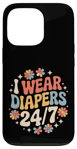 I Wear Diapers 24/7 - �X�}�z�P�[�X iPhone 13 Pro �p