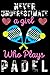 Never Underestimate A Girl Who Plays Padel: funny Padel gift for girl teenager Journal,Padel Players Notebook Gifts,Padel Girls Birthday Present,sport ... gift ideas,Padel Coach gift for christmas