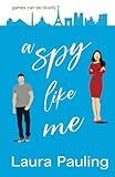 A Spy Like Me (Circle of Spies)