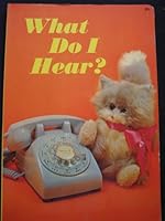 What Do I Hear? B000RIHDZK Book Cover