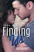 Finding Us: The Jade Series #6 1942781008 Book Cover
