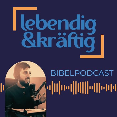 『lebendig und kr&auml;ftig. Bibelpodcast』のカバーアート