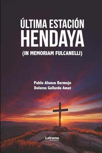 Última estación Hendaya