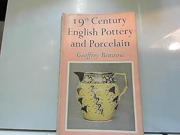 Hardcover 19th Century English Pottery and Porcelain Book