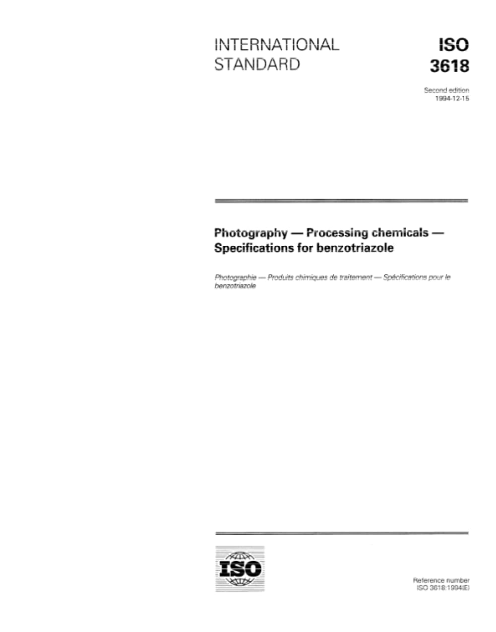 ISO 3618:1994, Photographie -- Produits chimiques de traitement -- Spécifications pour le benzotriazole