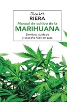 Manual de cultivo de la marihuana (MANUALES INTEGRAL) 8416267057 Book Cover