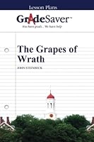 GradeSaver (TM) Lesson Plans: The Grapes of Wrath 1602597790 Book Cover