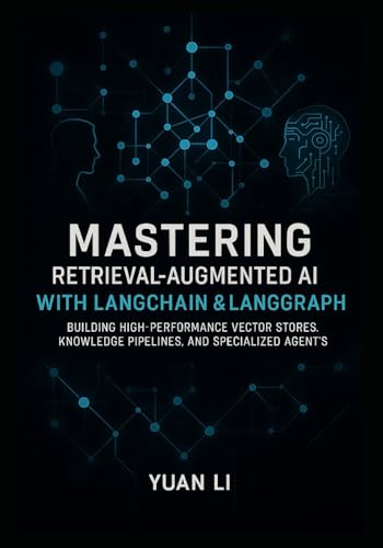 Mastering Retrieval-Augmented AI with LangChain & LangGraph: Buil...