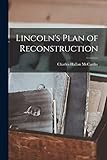  Lincoln\'s Plan of Reconstruction