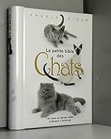 La Petite Bible des Chats 2744188263 Book Cover