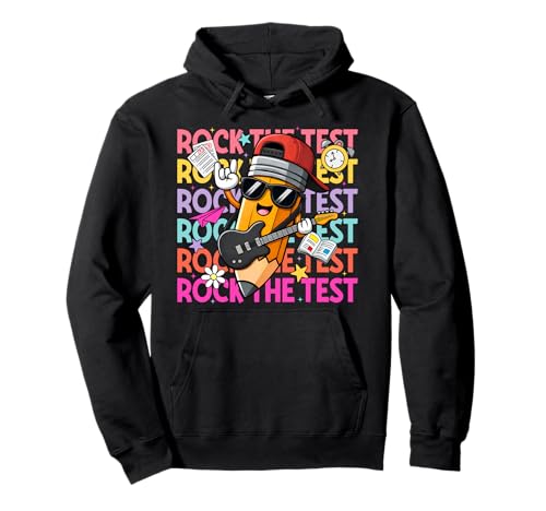 Rock The Test Funny Pencil Test Day Boy Girl Student Teacher Pullover Hoodie