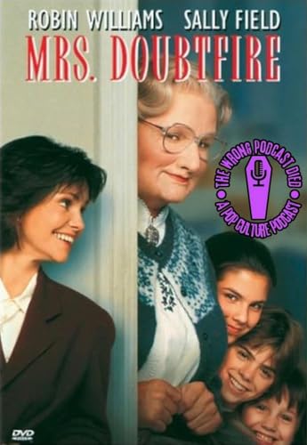 Episode 47: Mrs. Doubtfire