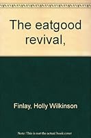 The Eatgood Revival 0803819056 Book Cover