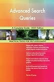 Advanced Search Queries A Complete Guide - 2023 Edition