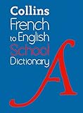 French to English (One Way) School Dictionary: One way translation tool for Kindle (Collins School Dictionaries) (French Edition)