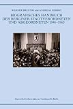  Biografisches Handbuch der Berliner Stadtverordneten und Abgeordneten 1946-1963 (Schriftenreihe des Landesarchivs Berlin)