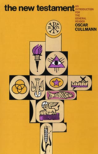 The New Testament: An Introduction for the General Reader