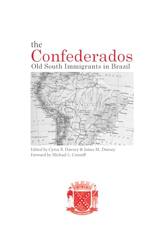 The Confederados: Old South Immigrants in Brazil