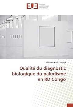 Paperback Qualité Du Diagnostic Biologique Du Paludisme En Rd Congo [French] Book