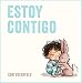 Estoy contigo (Emociones, valores y hábitos)