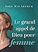 Produktbild Le grand appel de Dieu pour la femme