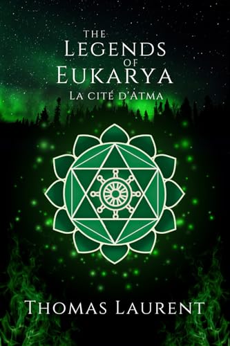 The Legends of Eukarya: La cité d'Atma