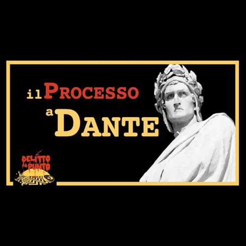 Page de couverture de Il Processo a Dante Alighieri