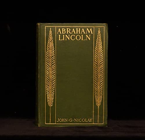 A Short Life of Abraham Lincoln B0029BMTJS Book Cover