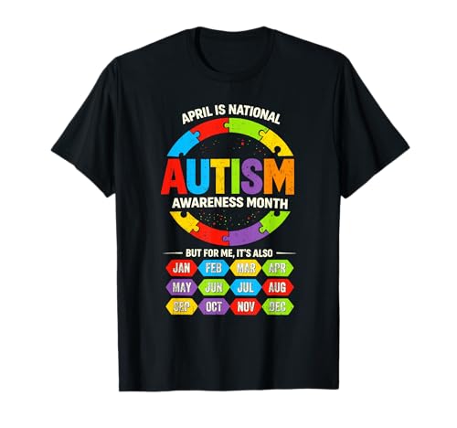 Every Month Autism Awareness Autistic Support Men Women Kids T-Shirt