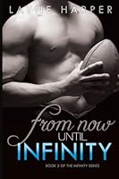 From Now Until Infinity 0989353664 Book Cover