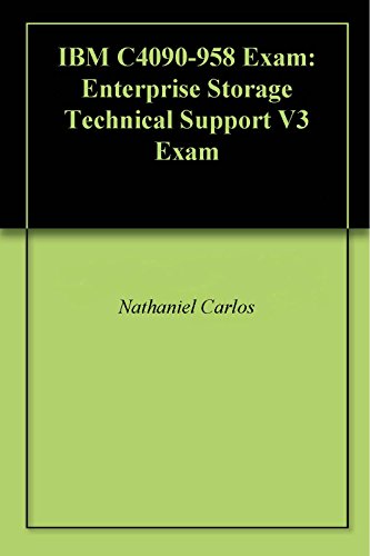 IBM C4090-958 Exam: Enterprise Storage Technical Support V3 Exam