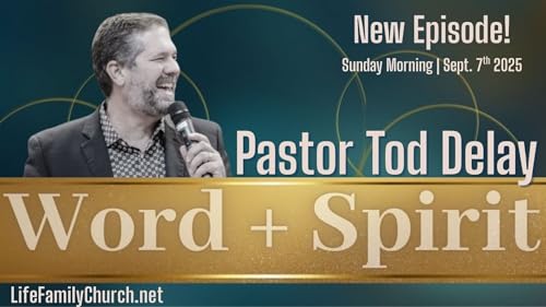 『* Special Guest Minister * Pastor Tod Delay | 09.07.25 AM』のカバーアート