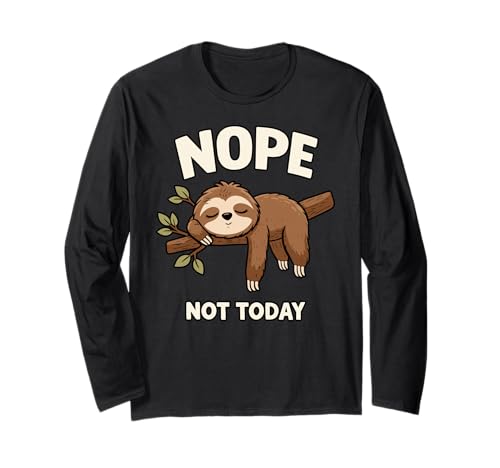 Nope Not Today Funny Lazy �i�}�P���m �~�[�� ����T�V���c