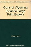 Guns of Wyoming 0745192068 Book Cover