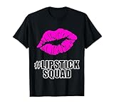 Ask Me About My Lipstick Shirts