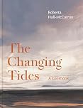 The Changing Tides: A Cookbook: As seen on SUNDAY BRUNCH
