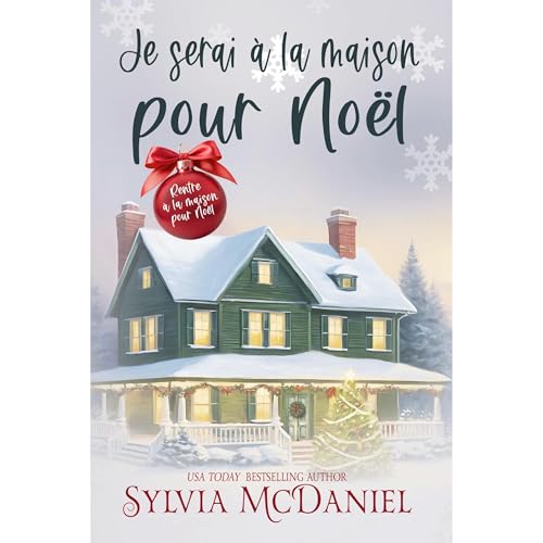 Je serai à la maison pour Noël Audiolibro Por Sylvia McDaniel arte de portada