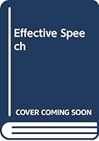 Effective speech 0030830575 Book Cover