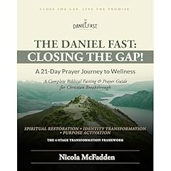 The Daniel Fast: Closing the GAP! Audiolibro Por Nicola McFadden arte de portada