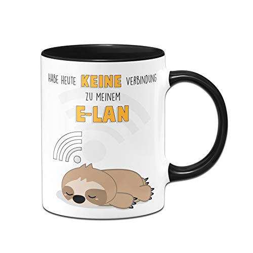Tassenbrennerei Faultier Tasse mit Spruch Habe heute keine Verbindung zu meinem E-LAN - Kaffeetasse lustig - Geschenk Kollegin - Spülmaschinenfest (Schwarz)