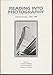Reading into photography: Selected essays, 1959-1980