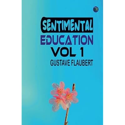 Sentimental Education Vol 1