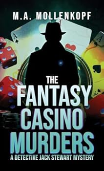 The Fantasy Casino Murders: A Detective Jack Stewart Mystery