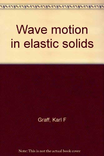 Wave motion in elastic solids 0814202322 Book Cover
